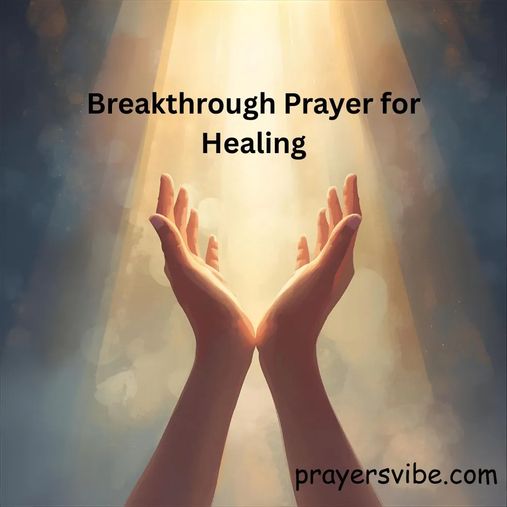Breakthrough Prayer for Healing