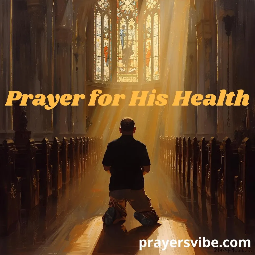 Prayer for His Health