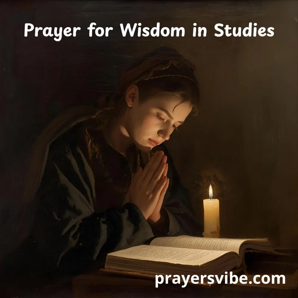 Prayer for Wisdom in Studies