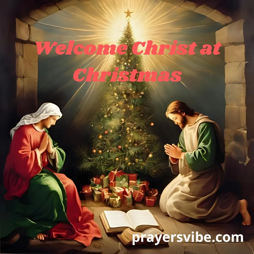 Prayer to Welcome Christ at Christmas