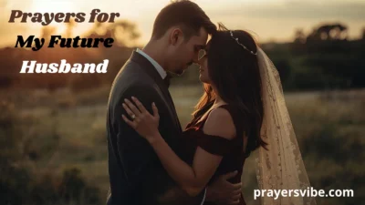 Prayers for My Future Husband