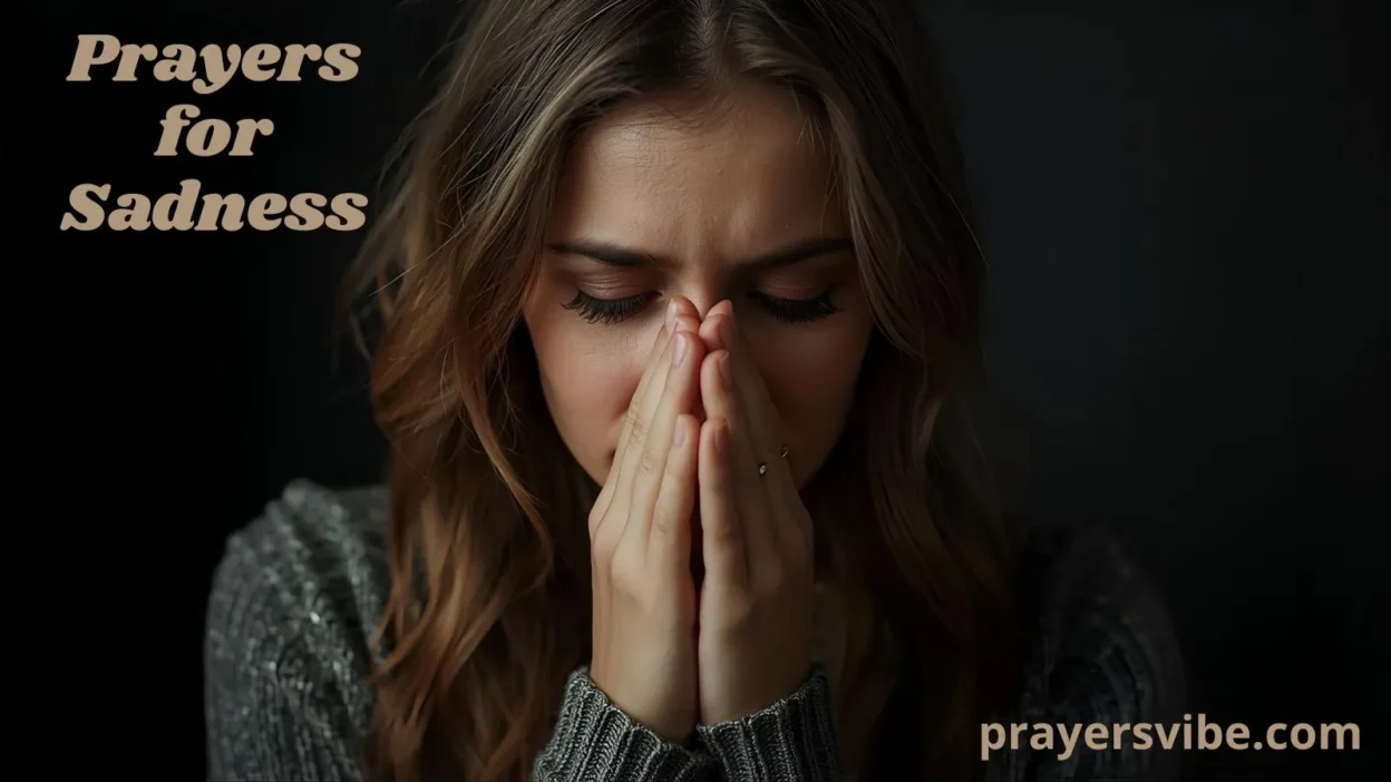 Prayers for Sadness