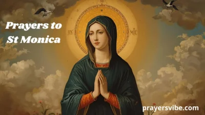 Prayers to St Monica