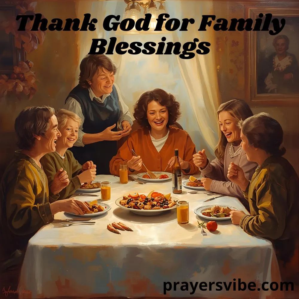 Thank God for Family Blessings
