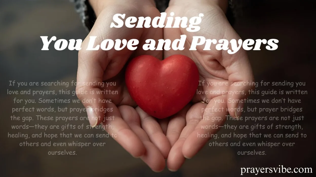 Sending You Love and Prayers