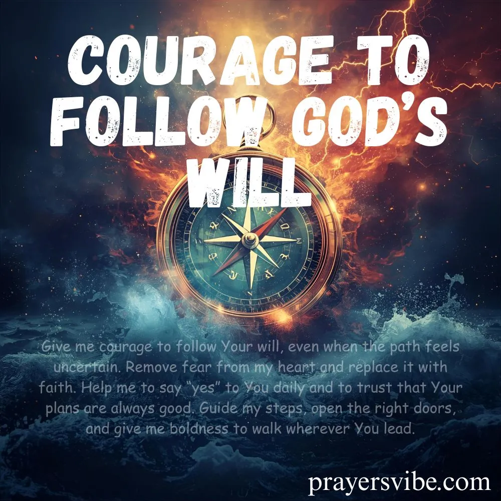 Courage to Follow God’s Will