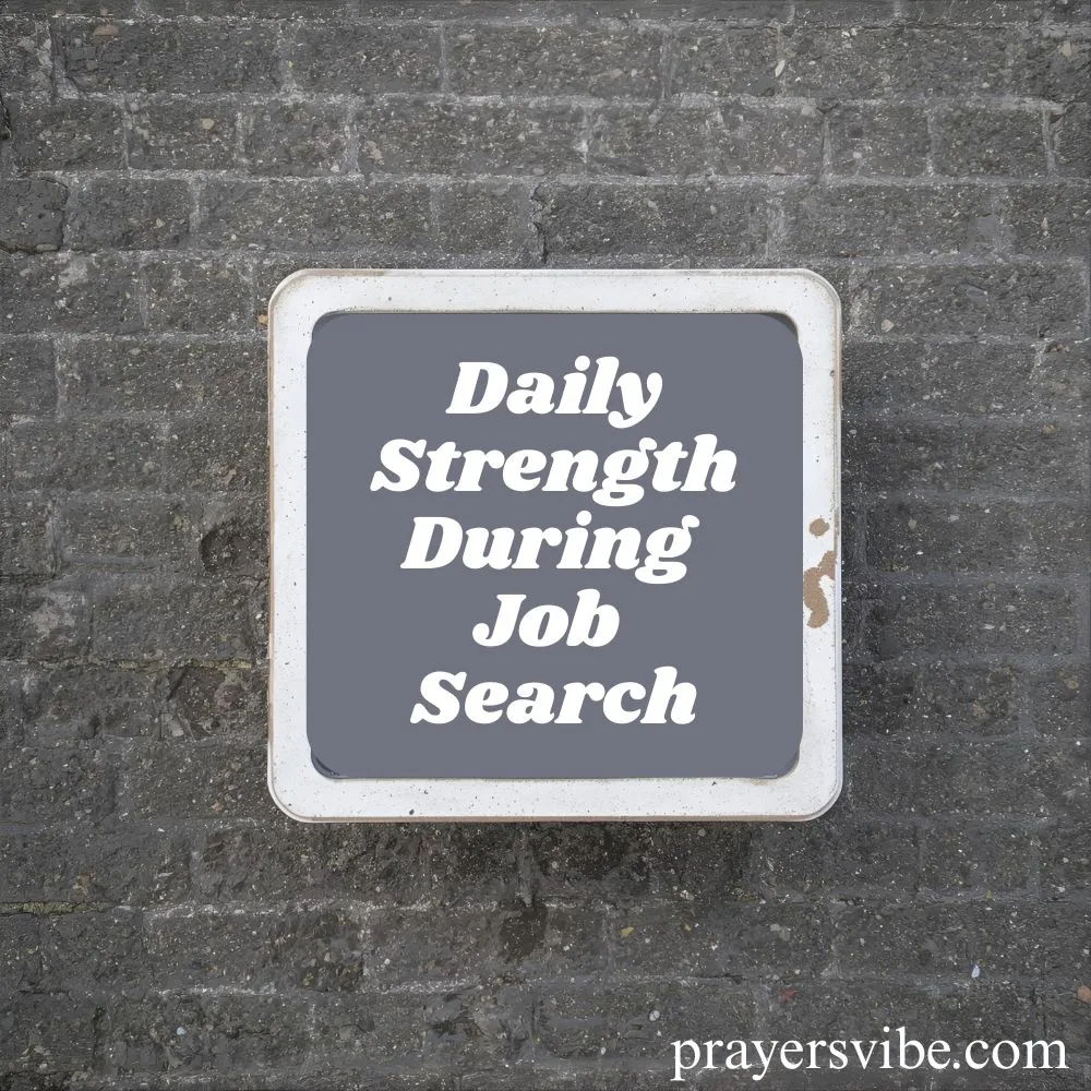 Daily Strength During Job Search