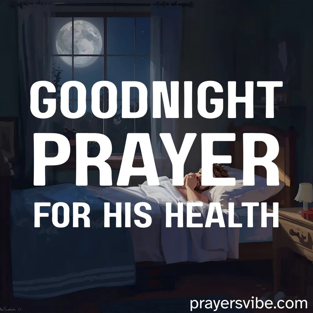 Goodnight Prayer for His Health