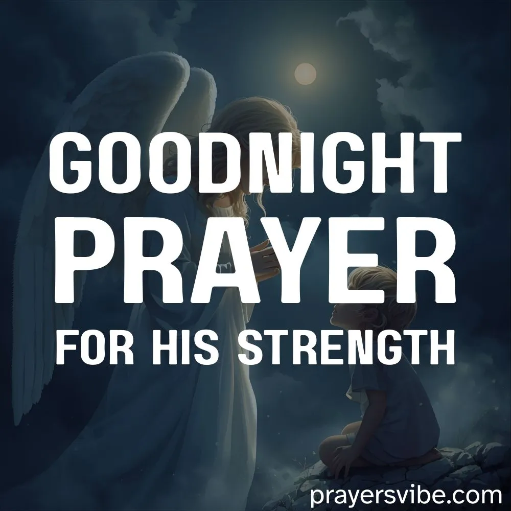 goodnight-prayer-for-his-strength