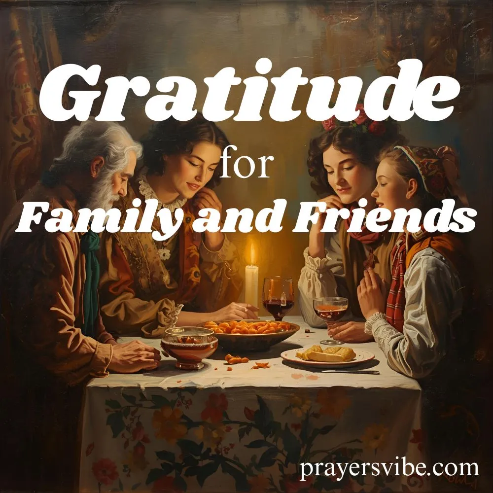 Gratitude for Family and Friends