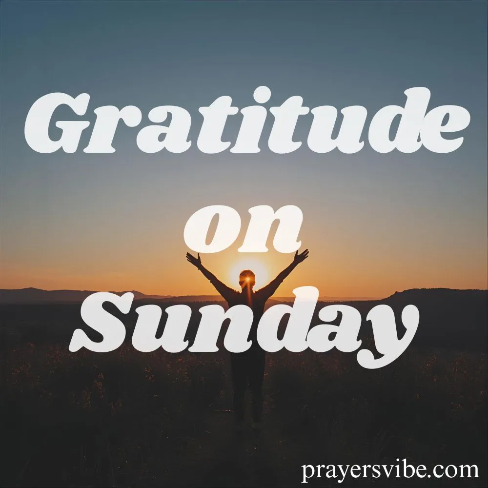Gratitude on Sunday