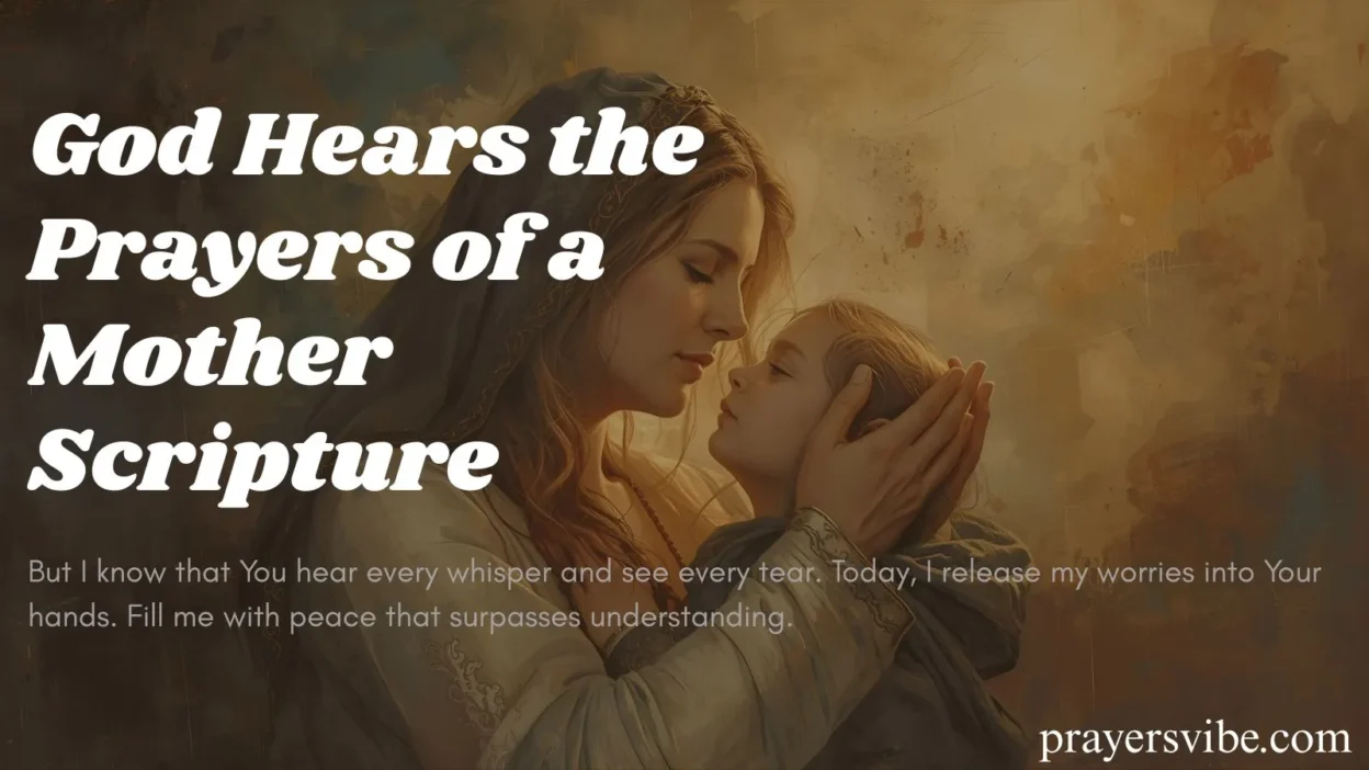 God Hears the Prayers of a Mother Scripture