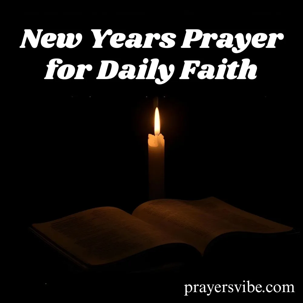 New Years Prayer for Daily Faith