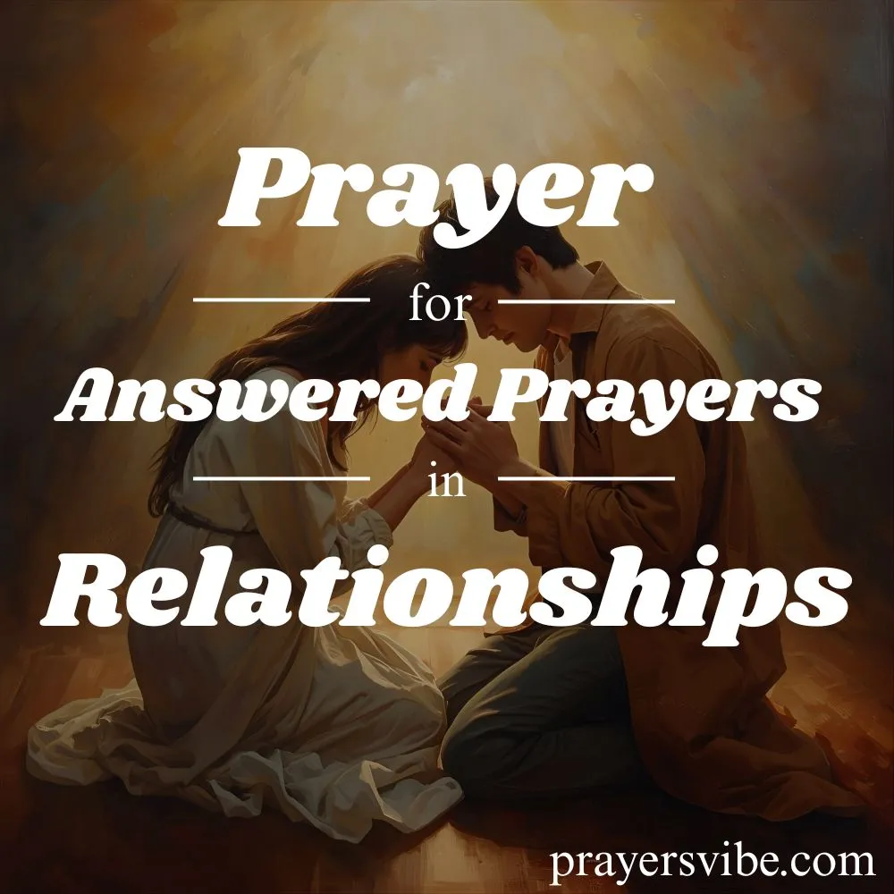 Prayer for Answered Prayers in Relationships