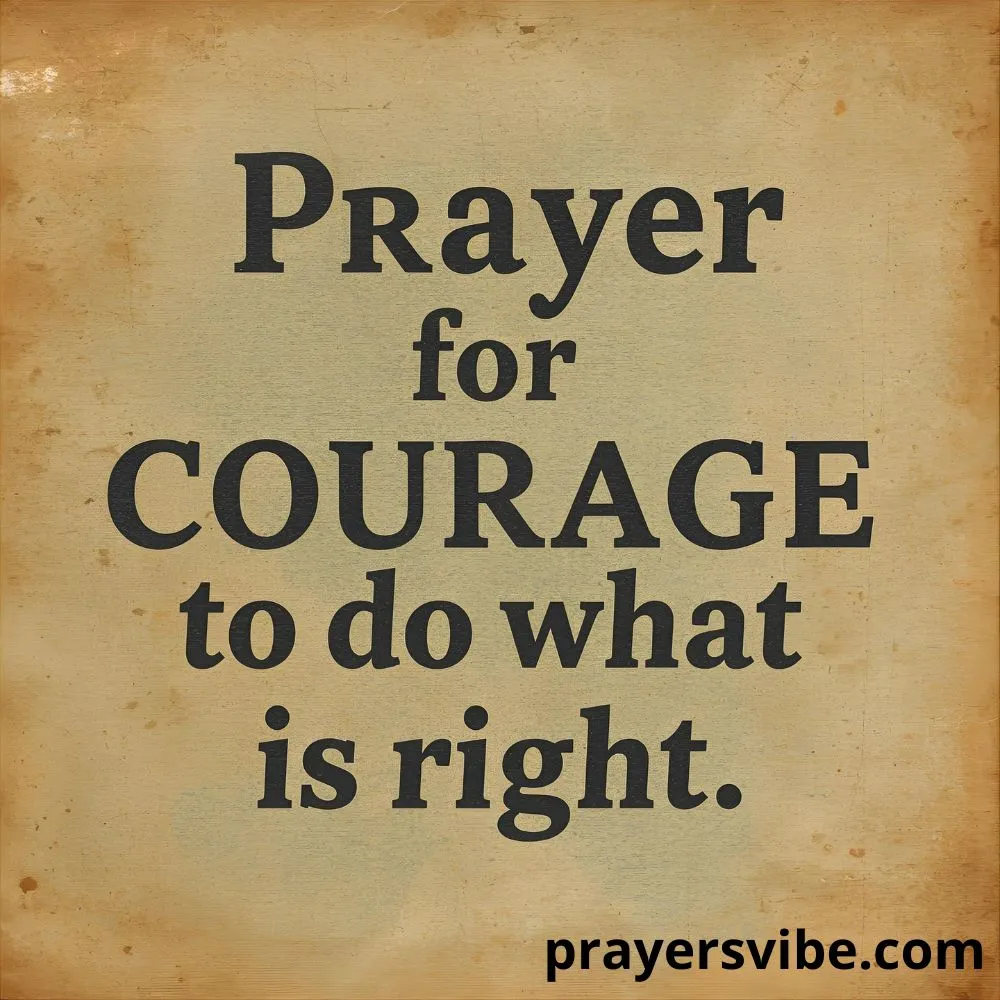 Prayer for Courage to Do What is Right