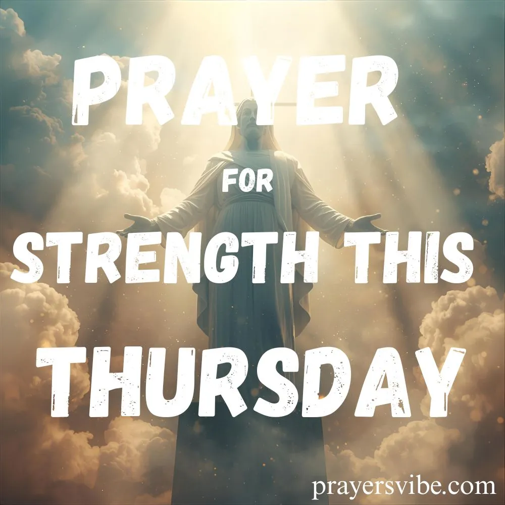 Prayer for Strength This Thursday