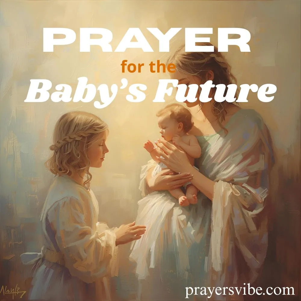 Prayer for the Baby’s Future