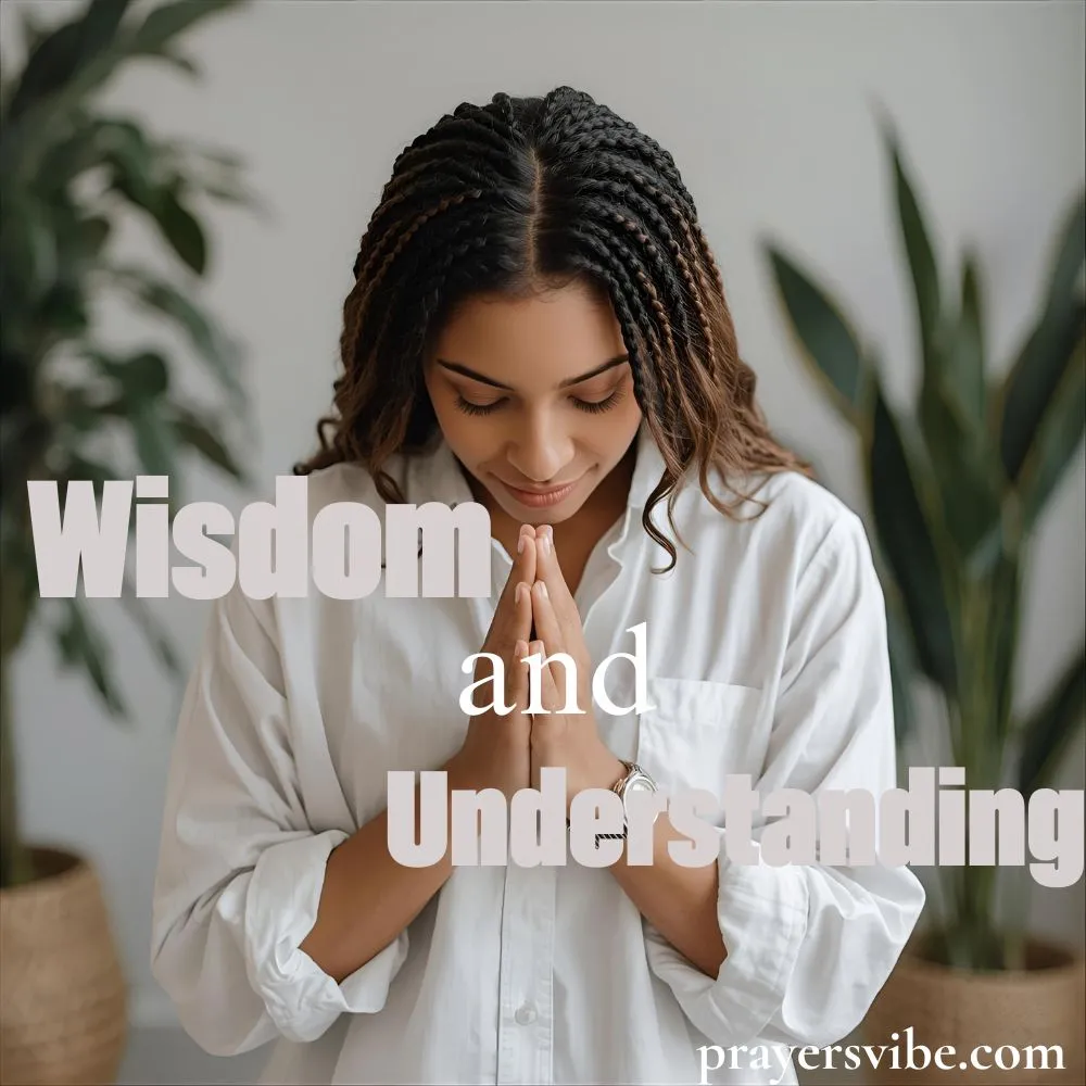 Prayer for Wisdom and Understanding