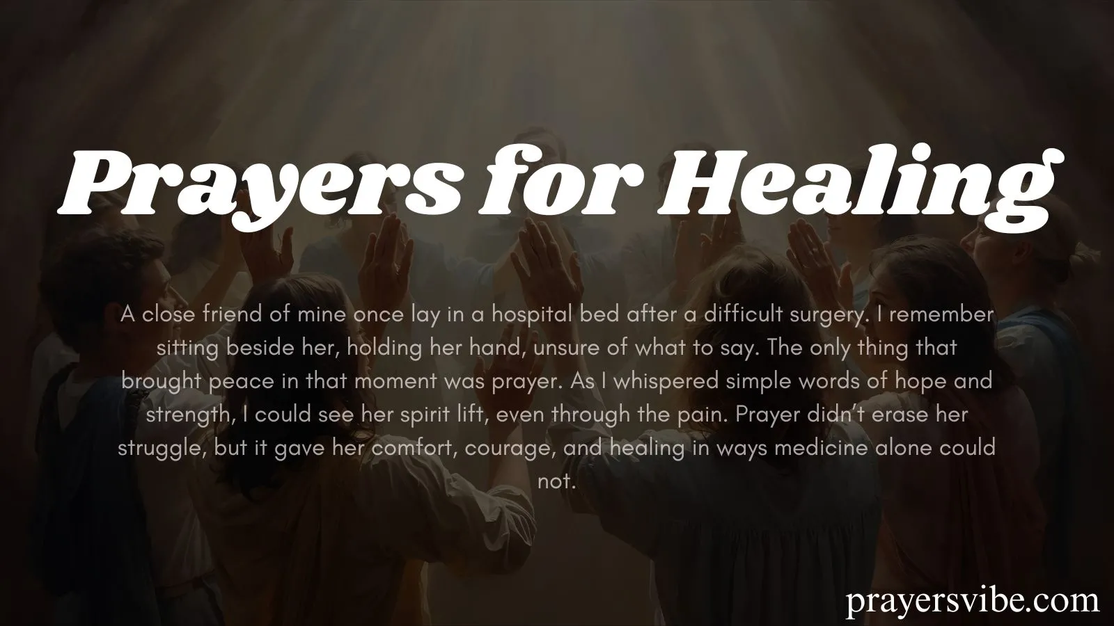 10 Powerful Prayers for Healing to Restore Body and Soul for 2026