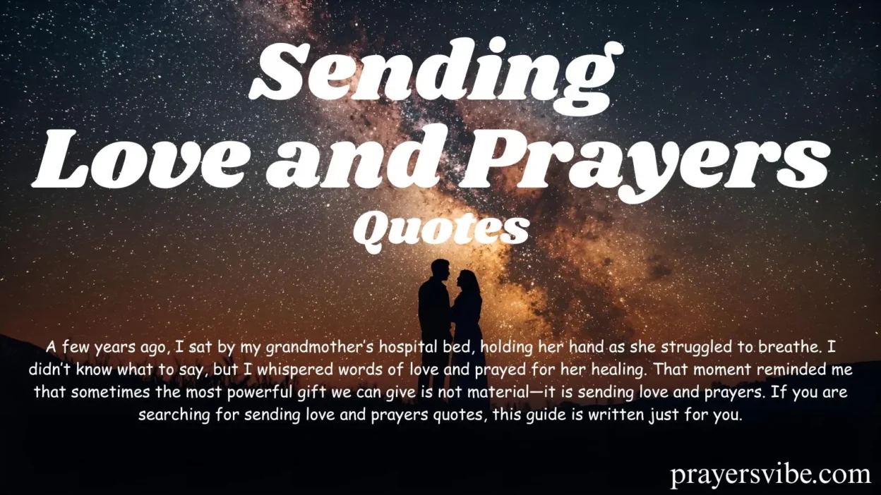 Sending Love and Prayers Quotes