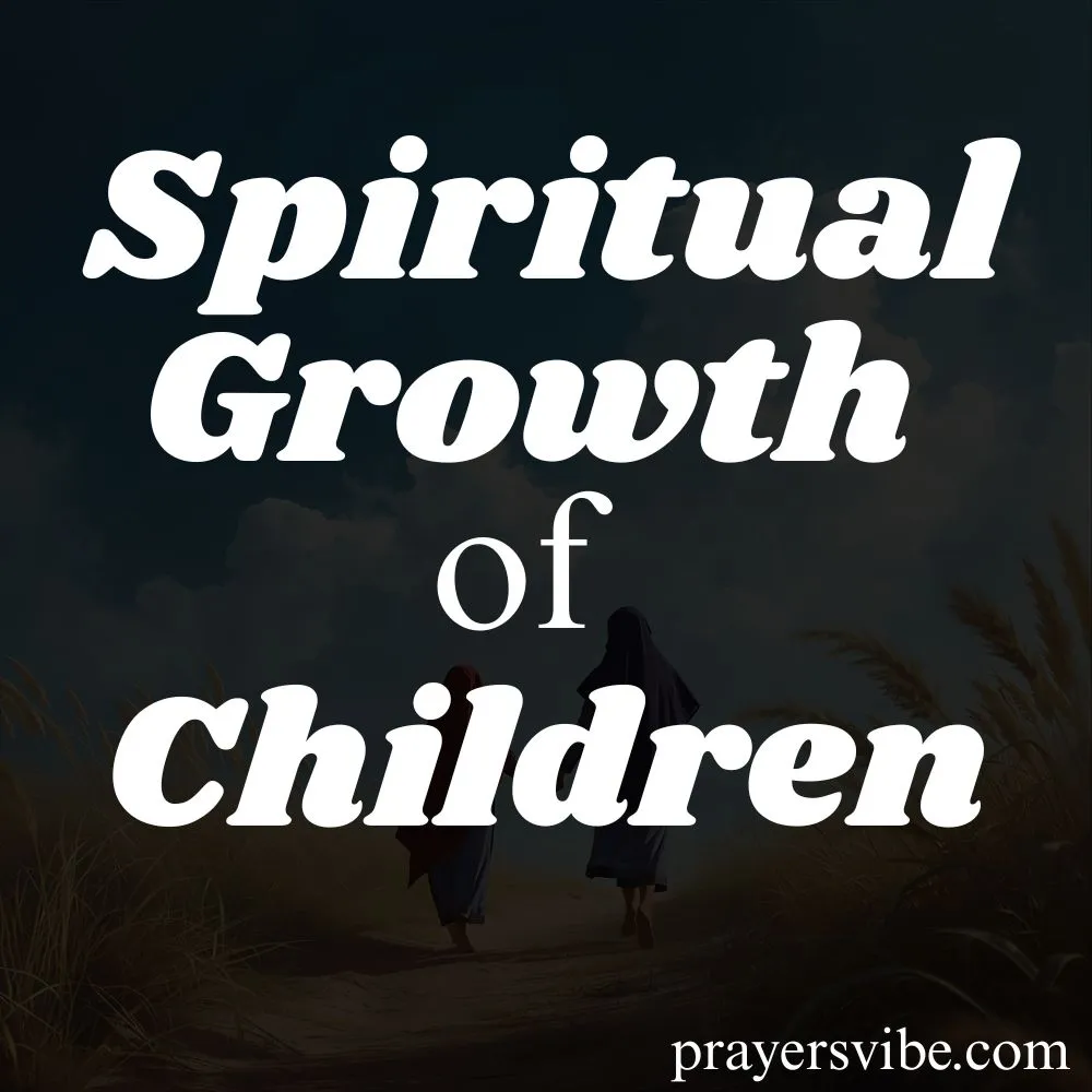 Spiritual Growth of Children