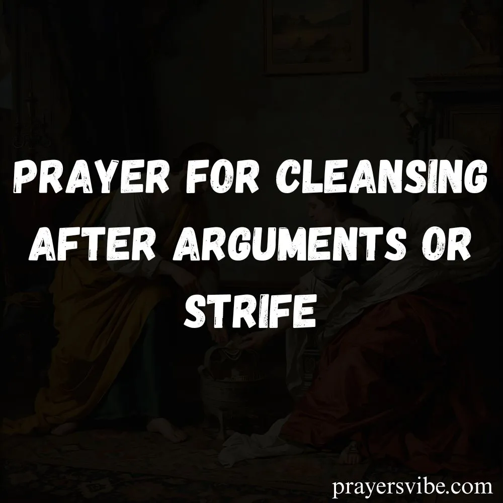 Cleansing After Arguments or Strife