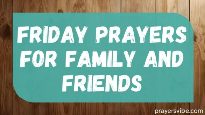 Friday Prayers for Family and Friends