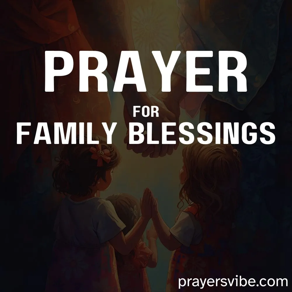 Prayer for Family Blessings