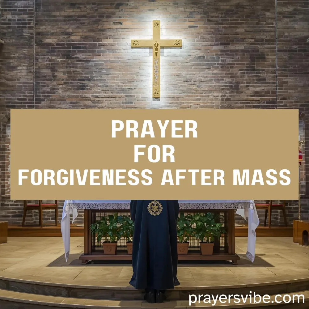 Forgiveness After Mass