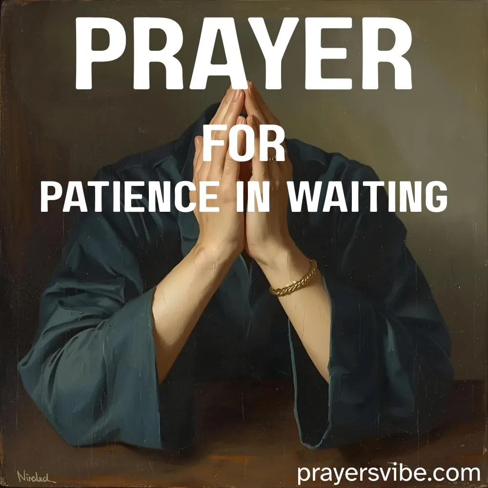 Prayer for Patience in Waiting