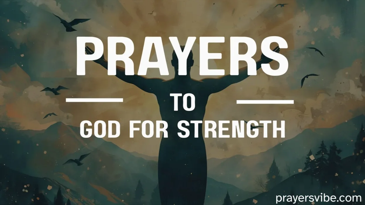 Prayers to God for Strength
