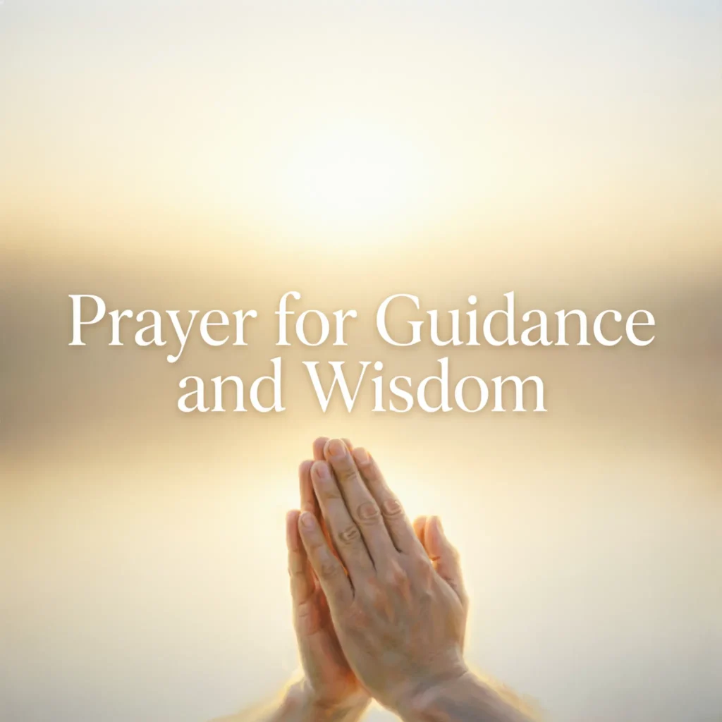 Prayer for Guidance and Wisdom