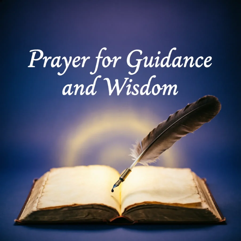 Prayer for Guidance and Wisdom