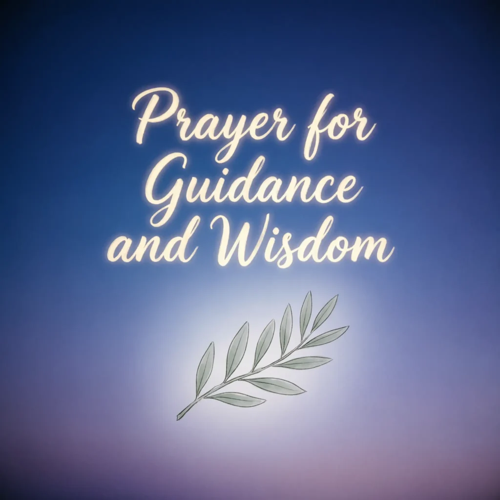 Prayer for Guidance and Wisdom