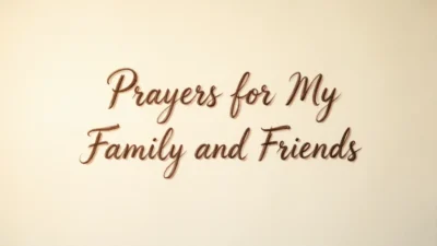 Prayers for My Family and Friends