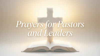 Prayers for Pastors and Leaders