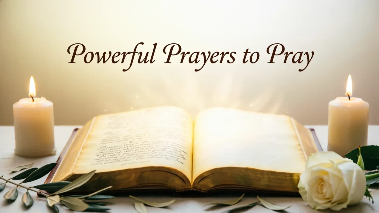 Powerful Prayers to Pray