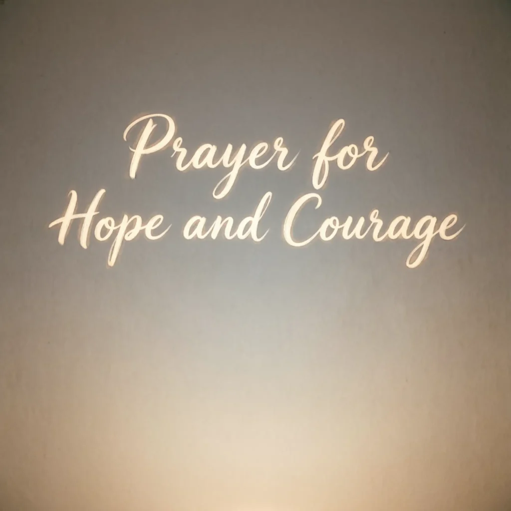 Prayer for Hope and Courage