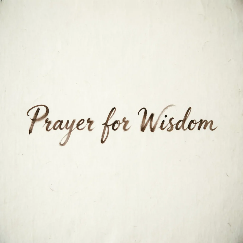Prayer for Wisdom