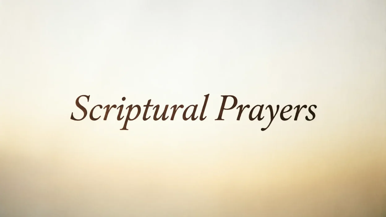 Scriptural Prayers