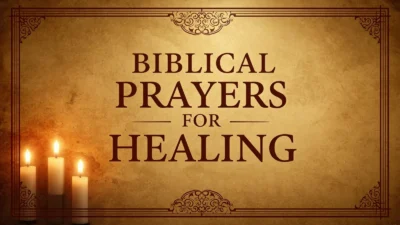 Biblical Prayers for Healing