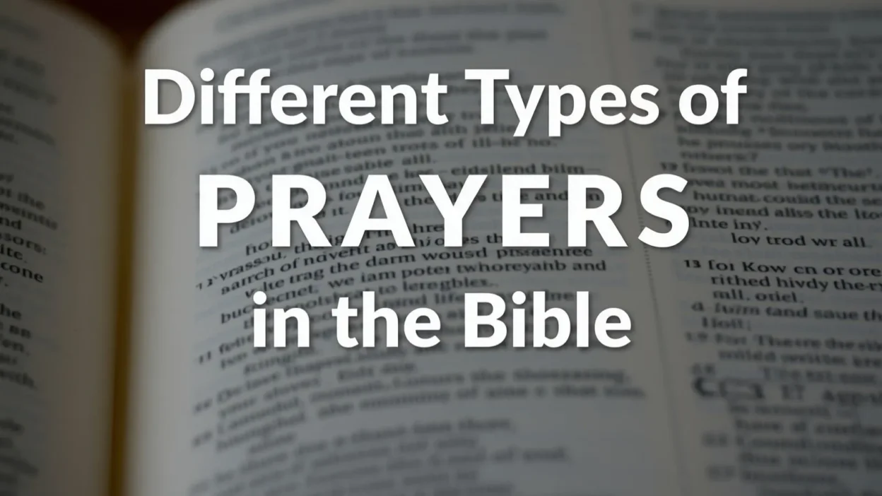 Different Types of Prayers in the Bible