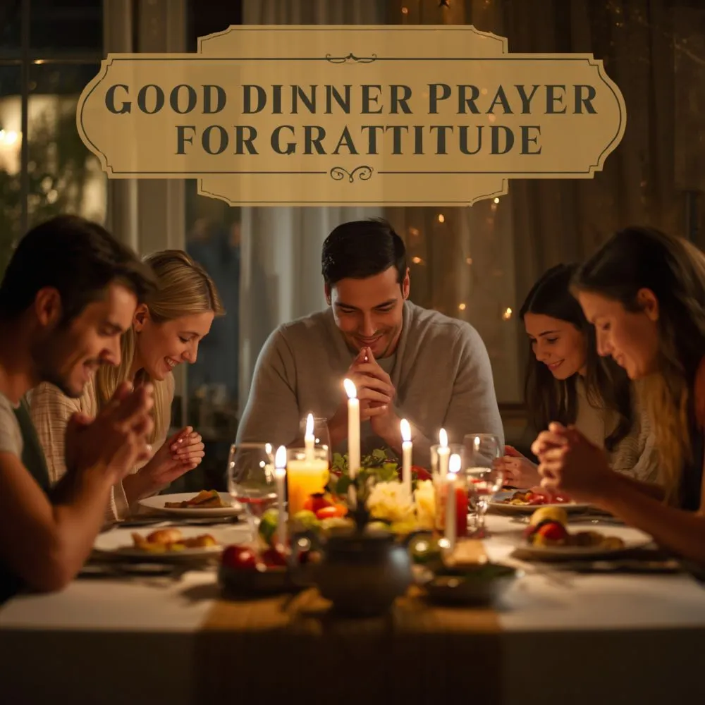 Good Dinner Prayer for Gratitude