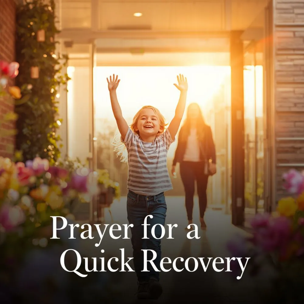 Prayer for a Quick Recovery