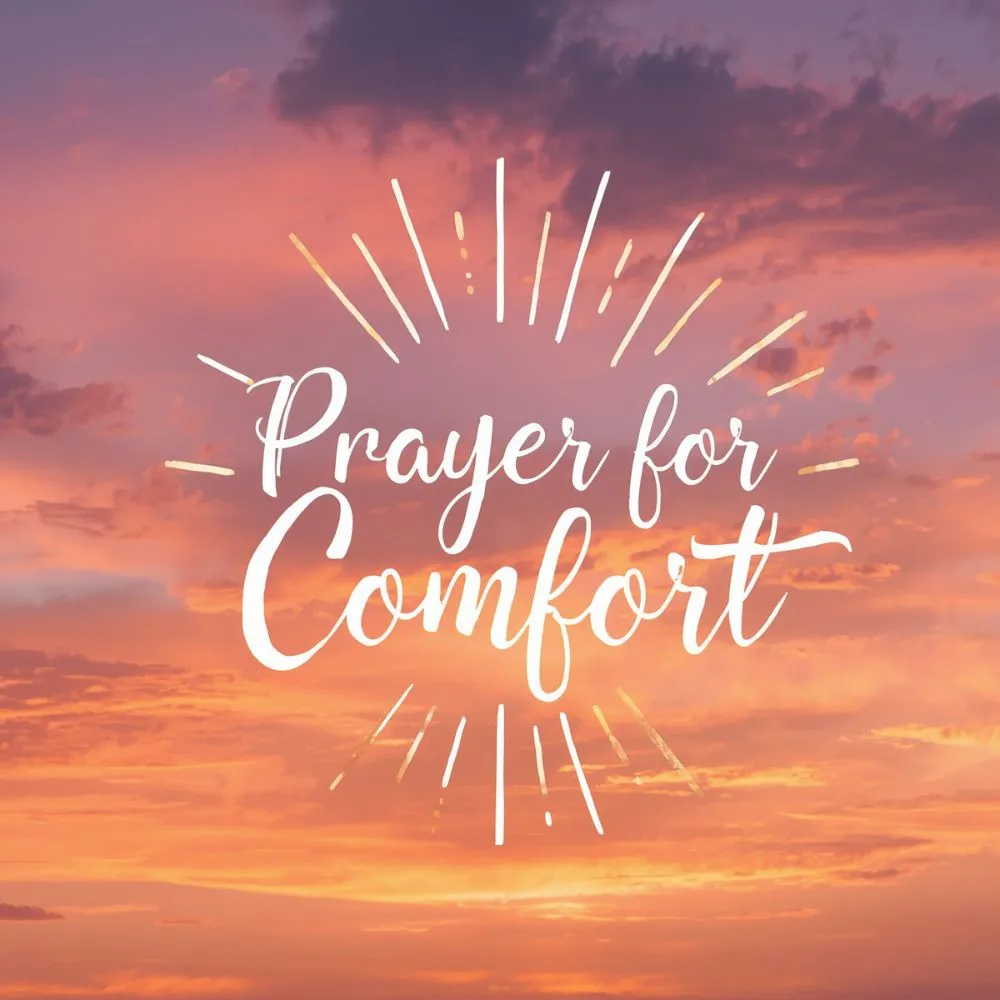 Prayer for Comfort
