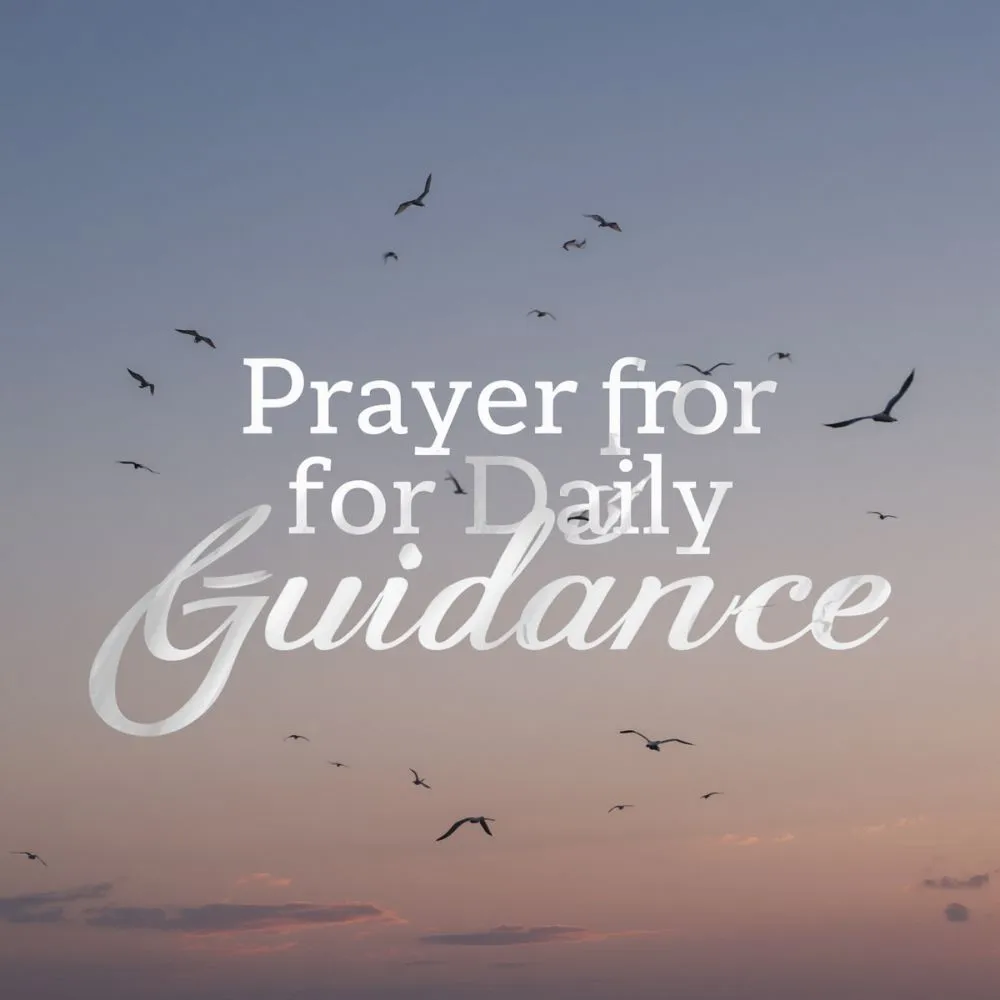 Prayer for Daily Guidance