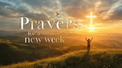 Prayers for a New Week