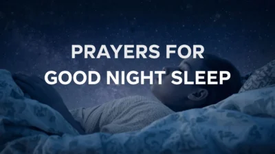 Prayers for Good Night Sleep