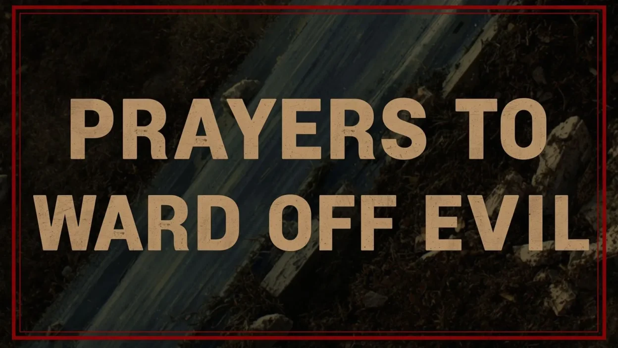 Prayers to Ward Off Evil