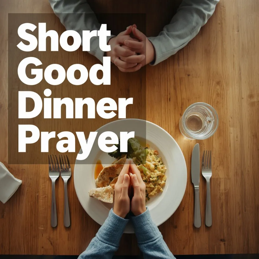 Short Good Dinner Prayer